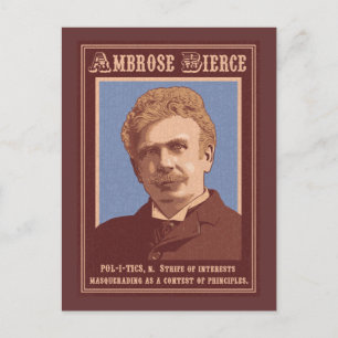 Ambrose Bierce -Politics Postcard