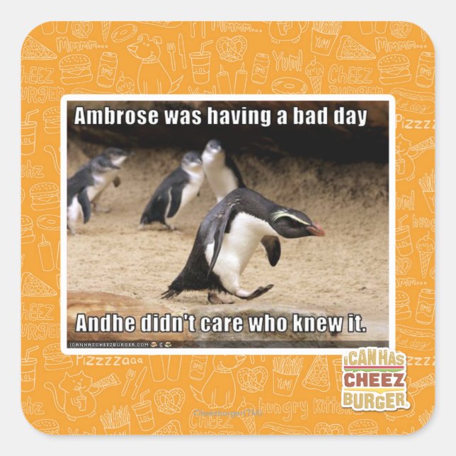 Ambrose was having a bad day square sticker (Front)