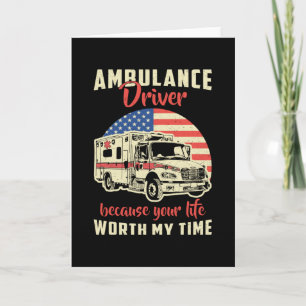 Ambulance Driver Because Your Life Emergency Job Card