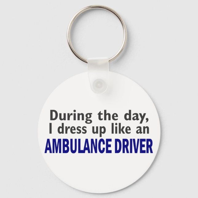 AMBULANCE DRIVER During The Day Key Ring (Front)