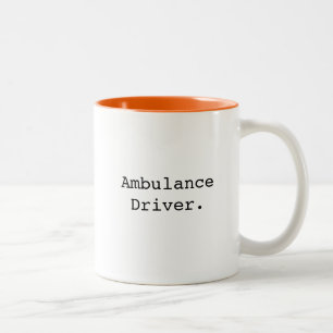 ambulance driver paramedic first responder gifts Two-Tone coffee mug