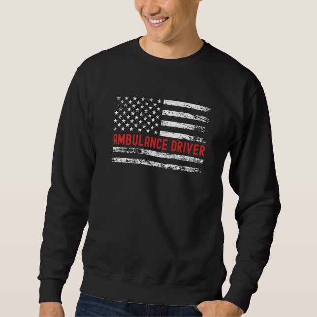 Ambulance Driver USA Flag Profession Retro Job Tit Sweatshirt (Front)