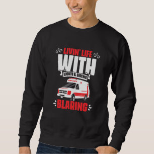 Ambulance  Emergency Medical Technician EMT Parame Sweatshirt