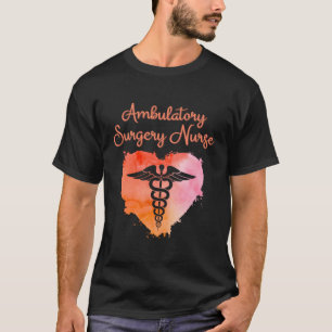 Ambulatory Surgery Nurse Nurses Nursing Graduation T-Shirt