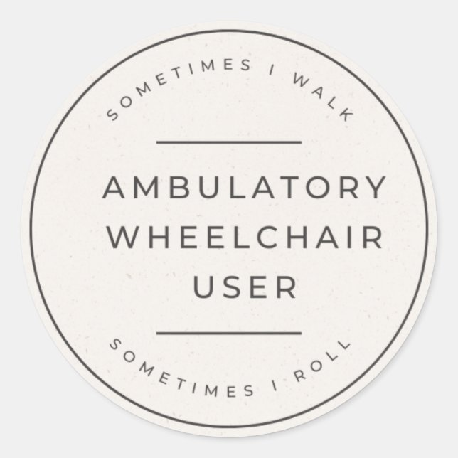 Ambulatory Wheelchair User Bumper Sticker (Front)