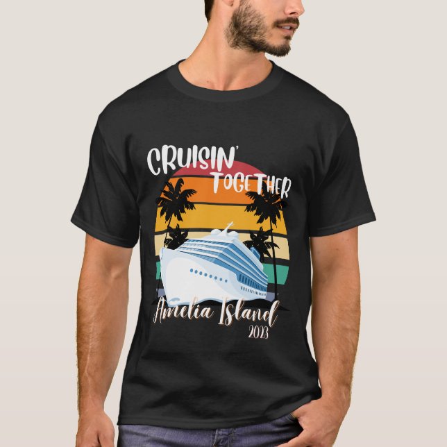 Amelia Island Cruise 2023 Family Group Travel T-Shirt (Front)