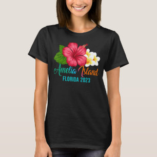 Amelia Island Vacation Florida Tropical Hibiscus F T-Shirt