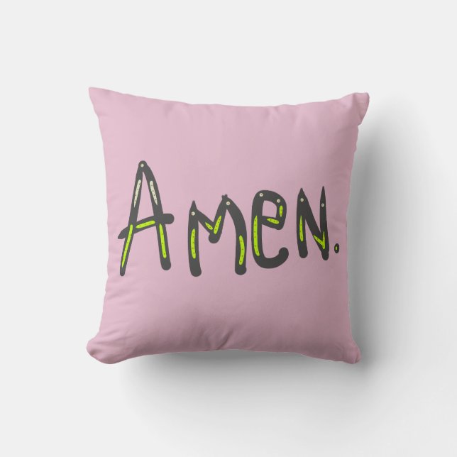 Amen Christian Word Art Pink Pillow (Front)