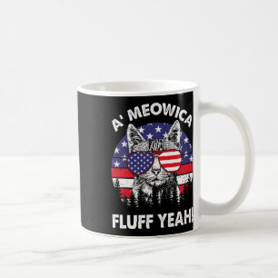 A'meowica Fluff Yeah Patriotic American 4th Of Jul Coffee Mug