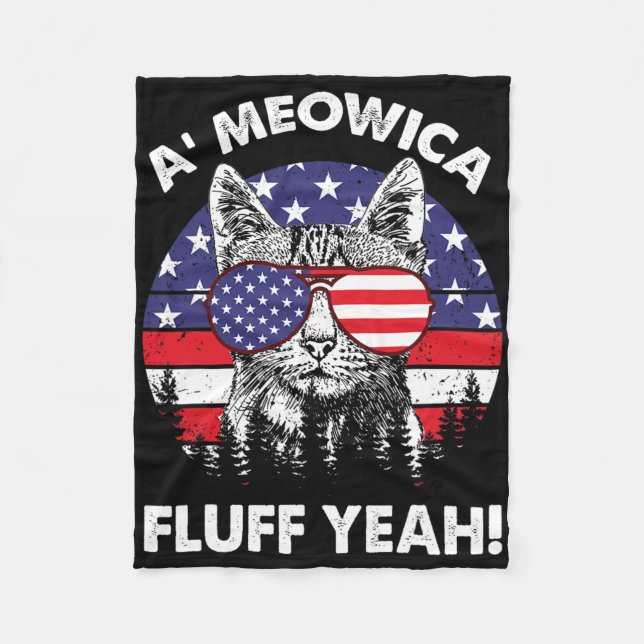 A'meowica Fluff Yeah Patriotic American 4th Of Jul Fleece Blanket (Front)