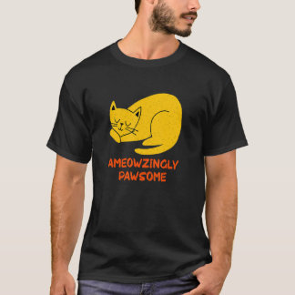 Ameowzingly Awesome Cat Pun Motivational Quote Cat T-Shirt