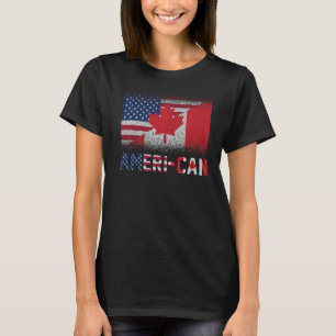 Ameri Can Us Eh America Canada Flag American Canad T-Shirt