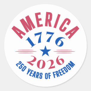 AMERICA 1776 2026 250 years freedom anniversary Classic Round Sticker