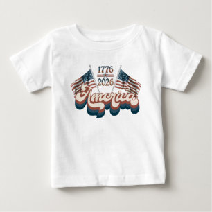 America 1776–2026, Patriotic, USA 250 Years Baby T-Shirt
