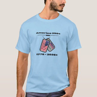 America 250 + | 1776 - 2026 + | Dog Tags | USA T-Shirt