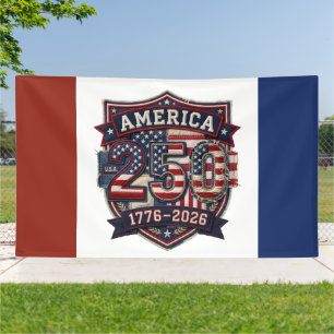 America 250 – Celebrating 250 Years of Freedom Banner
