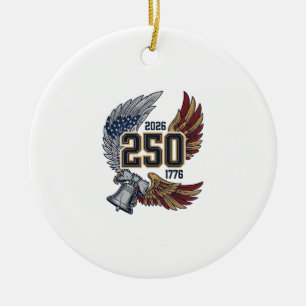 America 250 Eagle Wings 2026 Patriotic Design_1 Ceramic Ornament