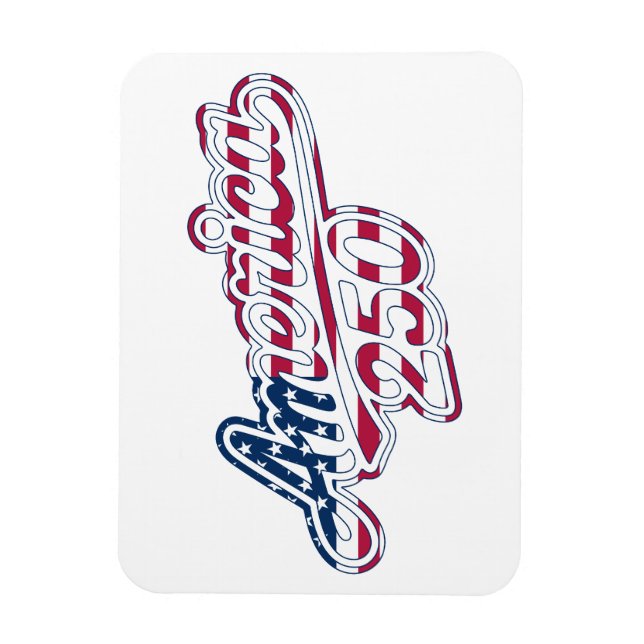 America 250 Flag Script Semiquincentennial Design Magnet (Vertical)