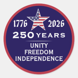 America 250 Unity Freedom Independence Patriotic Classic Round Sticker