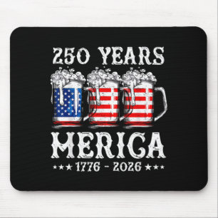 America 250 Years Beer Aamerican Flag 4th Of July Mouse Pad