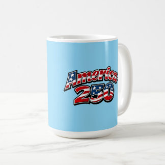 America 250 Years Celebration with Stars & Stripes Coffee Mug