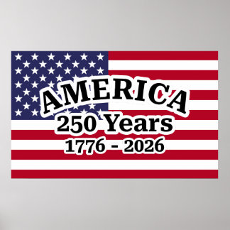 America 250 Years Flag Poster