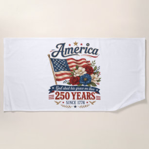 America 250 Years Floral Flag Beach Towel