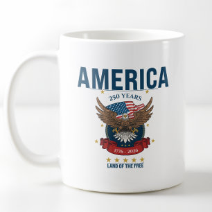 America 250 Years Land of the Free Patriotic Coffee Mug