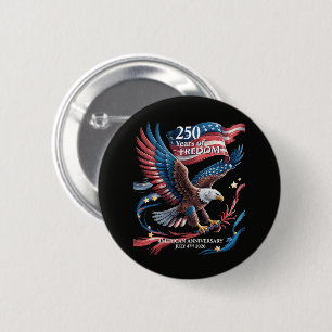 America 250 Years of Freedom 1776-2026 6 Cm Round Badge