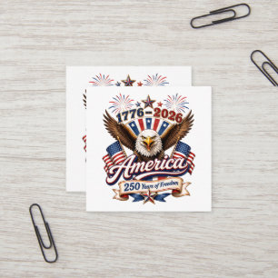 America 250 Years of Freedom Eagle Square Business Card