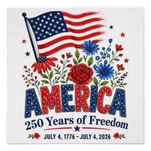 America 250 Years of Freedom Floral Flag Poster
