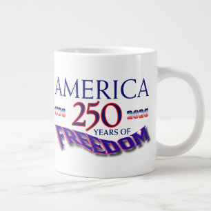 AMERICA 250 YEARS OF FREEDOM LARGE COFFEE MUG