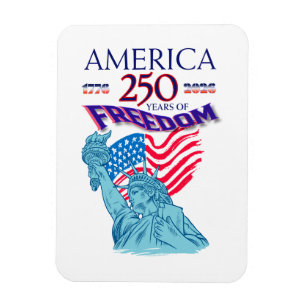 AMERICA 250 YEARS OF FREEDOM STATUE OF LIBERTY MAGNET