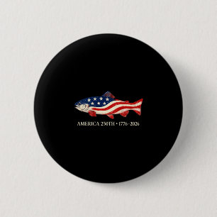 America 250th 1776 2026 fishing patriotic trout 6 cm round badge