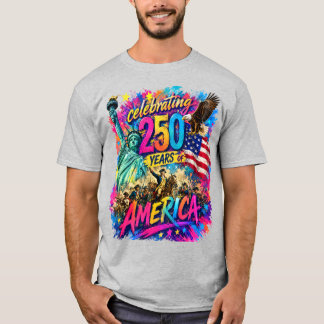 America 250th Anniversary Patriotic T-Shirt