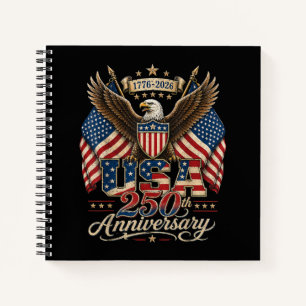 America 250th Anniversary USA 1776 2026 Notebook
