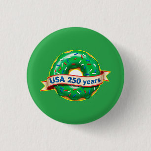 America 250th anniversary USA with sweet doughnut 3 Cm Round Badge
