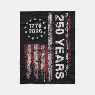 America 250th Birthday Us Flag 250 Years We The Pe Fleece Blanket
