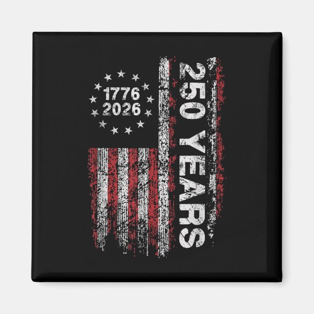 America 250th Birthday Us Flag 250 Years We The Pe Magnet (Front)