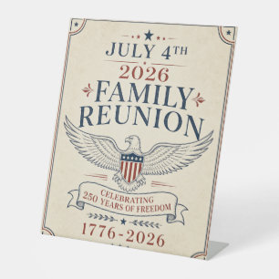 America 250th Family Reunion 4th of July 2026 Welc Pedestal Sign