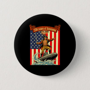America 250th funny george washington riding 6 cm round badge