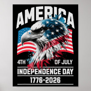 America 4th Of July Independence Day 1776-2026 Shi Poster