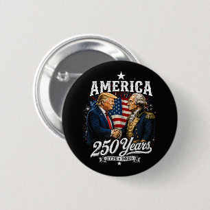 America Anniversary 250th Trump Washington 6 Cm Round Badge