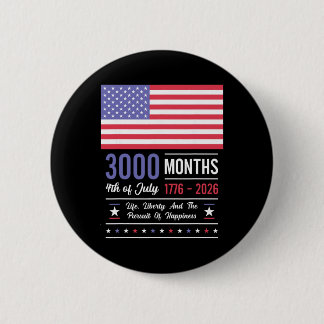 America Anniversary Usa 3000 Months 250 Years July 6 Cm Round Badge