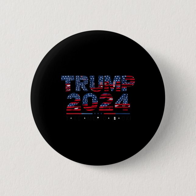 America Back Us Flag 4th Of July Donald Trump 2024 6 Cm Round Badge (Front)
