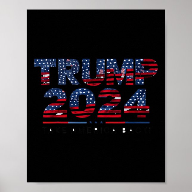 America Back Us Flag 4th Of July Donald Trump 2024 Poster (Front)