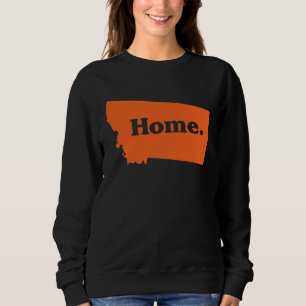 America Big Sky Montana Home Map Sweatshirt