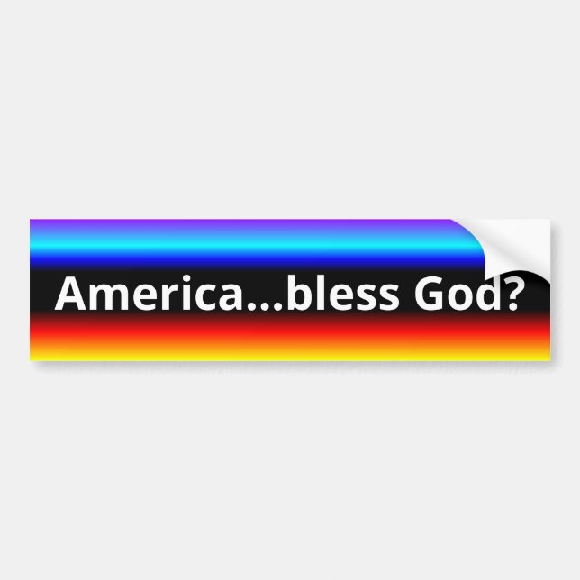 America...bless God? (no www) Bumper Sticker (Front)