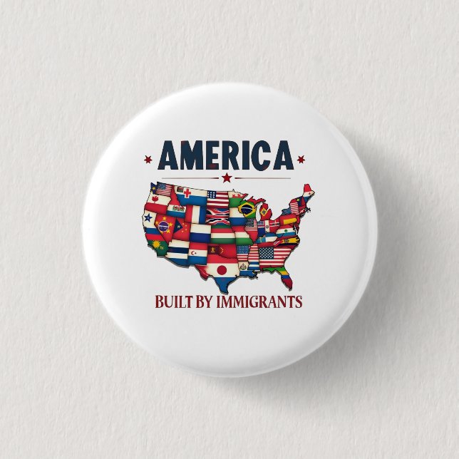 America Built by Immigrants Patriotic American 3 Cm Round Badge (Front)