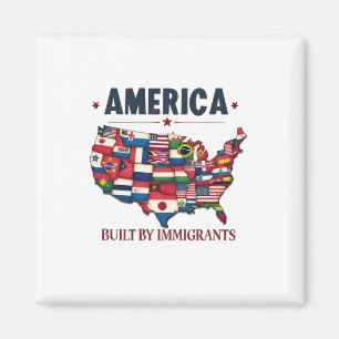 America Built by Immigrants Patriotic American Magnet